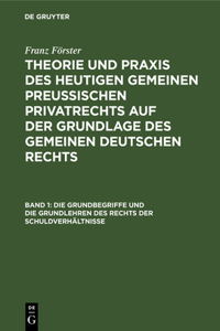 Grundbegriffe und die Grundlehren des Rechts der Schuldverhältnisse