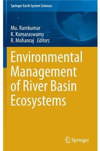 Environmental Management of River Basin Ecosystems