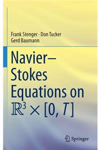 Navier-Stokes Equations on R3 × [0, T]