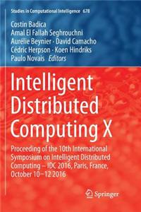 Intelligent Distributed Computing X