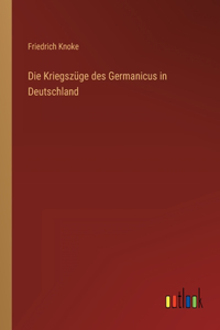 Kriegszüge des Germanicus in Deutschland