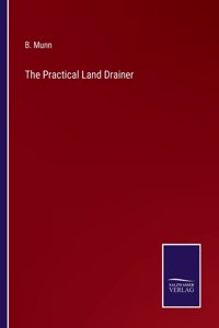 Practical Land Drainer