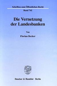 Die Vernetzung Der Landesbanken