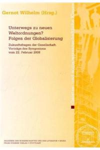 Unterwegs Zu Neuen Weltordnungen? Folgen Der Globalisierung