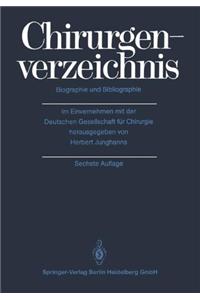 Chirurgenverzeichnis: Biographie Und Bibliographie