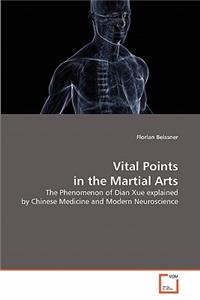 Vital Points in the Martial Arts