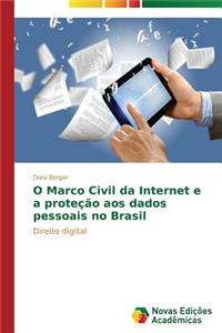 O Marco Civil da Internet e a proteção aos dados pessoais no Brasil