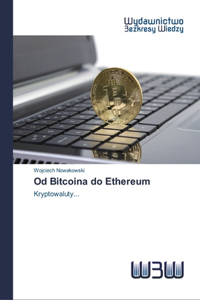 Od Bitcoina do Ethereum