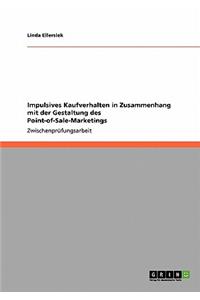 Point-of-Sale-Marketing. Impulsives Kaufverhalten
