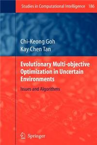 Evolutionary Multi-Objective Optimization in Uncertain Environments