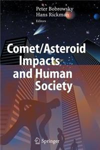 Comet/Asteroid Impacts and Human Society