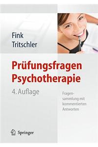 Prufungsfragen Psychotherapie: Fragensammlung Mit Kommentierten Antworten