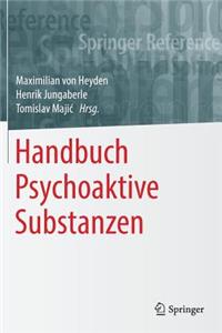 Handbuch Psychoaktive Substanzen