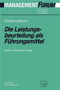 Die Leistungsbeurteilung ALS Führungsmittel