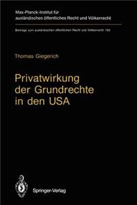 Privatwirkung Der Grundrechte in Den USA