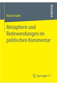 Metaphern und Redewendungen im politischen Kommentar