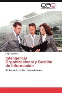 Inteligencia Organizacional y Gestion de Informacion