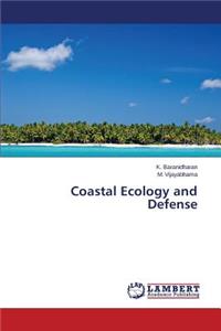 Coastal Ecology and Defense