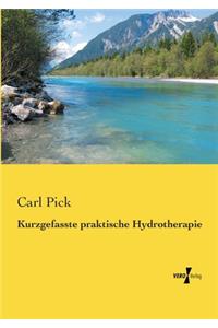 Kurzgefasste praktische Hydrotherapie