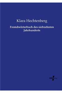 Fremdwörterbuch des siebzehnten Jahrhunderts