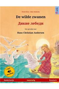 De wilde zwanen - Dikie lebedi. Tweetalig kinderboek naar een sprookje van Hans Christian Andersen (Nederlands - Russisch)