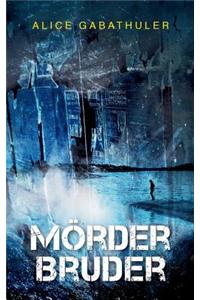 Mörderbruder