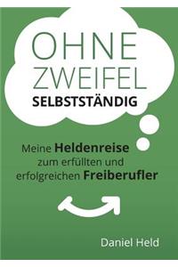 Ohne Zweifel selbstständig
