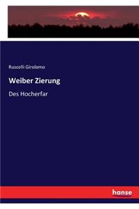 Weiber Zierung