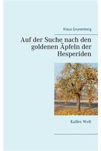 Auf der Suche nach den goldenen Äpfeln der Hesperiden