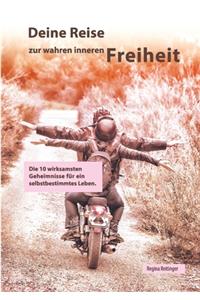 Deine Reise zur wahren inneren Freiheit