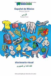 Español de México - Persian Farsi (in arabic script), diccionario visual