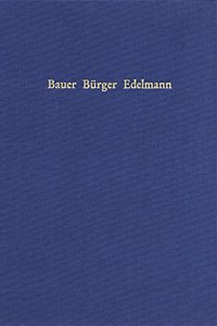 Bauer, Burger, Edelmann