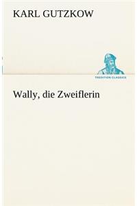 Wally, Die Zweiflerin