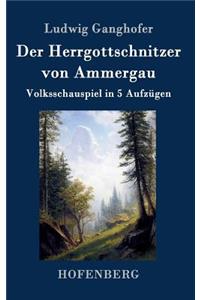 Der Herrgottschnitzer von Ammergau