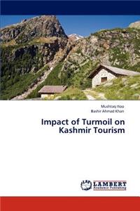 Impact of Turmoil on Kashmir Tourism