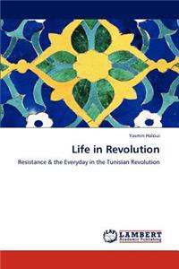 Life in Revolution