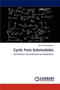 Cyclic Pure Submodules