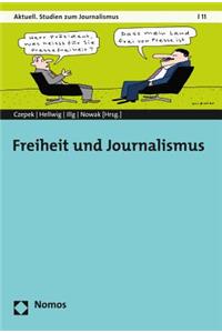 Freiheit Und Journalismus