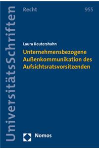Unternehmensbezogene Aussenkommunikation Des Aufsichtsratsvorsitzenden