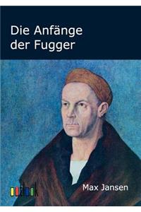 Die Anfänge der Fugger