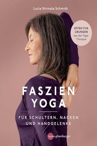 Faszien-Yoga fur Schultern, Nacken und Handgelenke