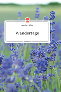 Wandertage. Life is a Story - story.one