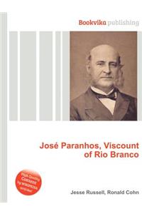 Jose Paranhos, Viscount of Rio Branco