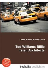 Tod Williams Billie Tsien Architects