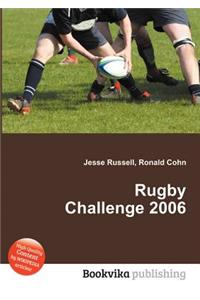 Rugby Challenge 2006