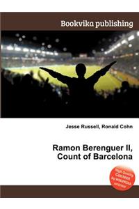 Ramon Berenguer II, Count of Barcelona