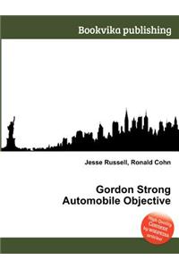 Gordon Strong Automobile Objective
