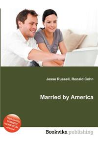 Married by America