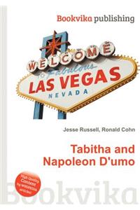 Tabitha and Napoleon d'Umo