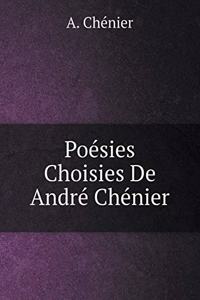Poésies Choisies de André Chénier